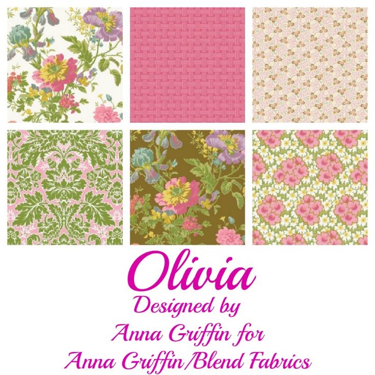 Six fabric pattern swatches arranged in a grid above the text 'Olivia Designed by Anna Griffin for Anna Griffin/Blend Fabrics.' The patterns include floral prints, damask, and small floral motifs in pink, green, cream, and olive tones.
[image_link]