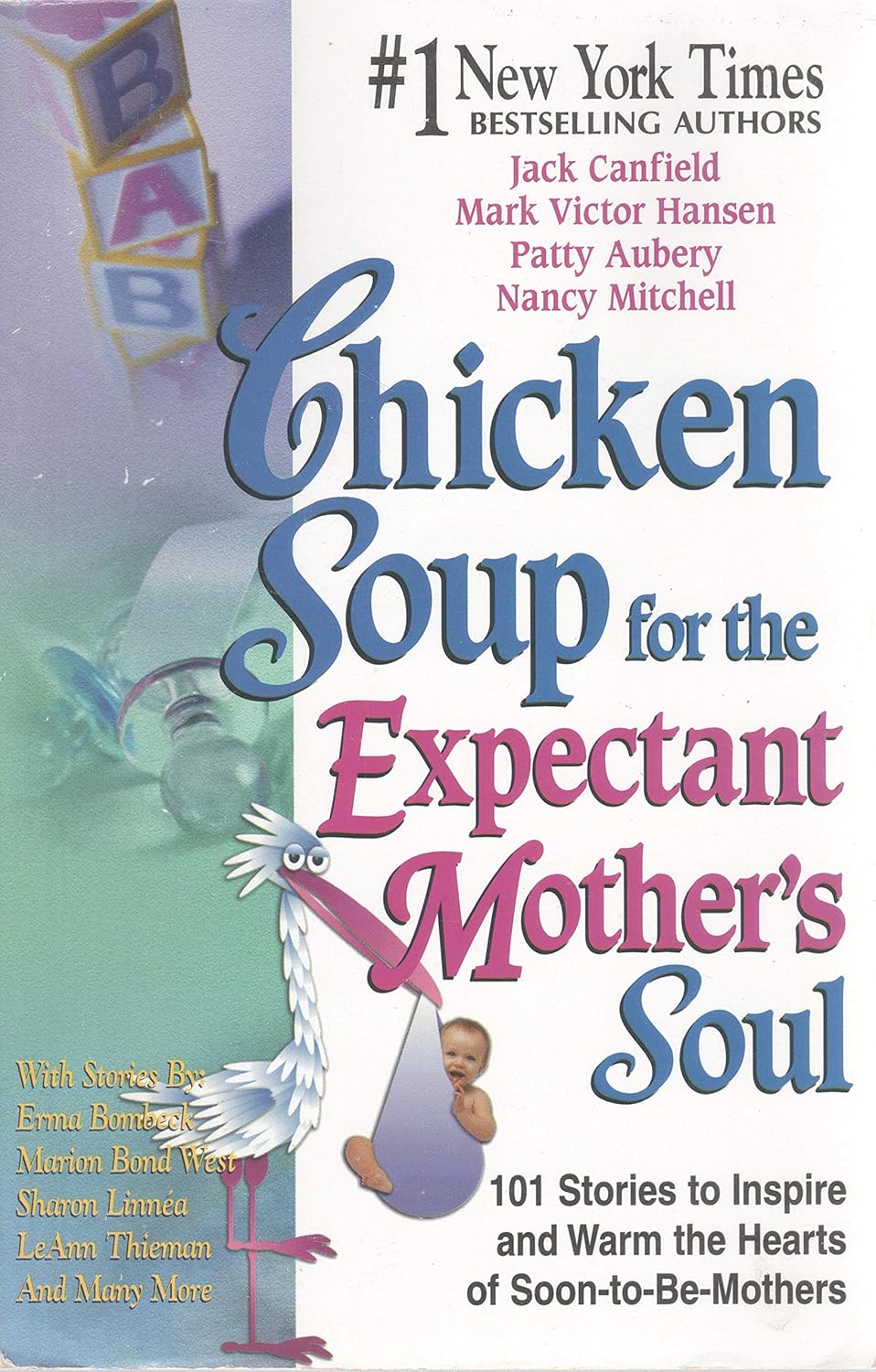 Book cover of 'Chicken Soup for the Expectant Mother's Soul' with colorful text and illustrations.
[image_link]