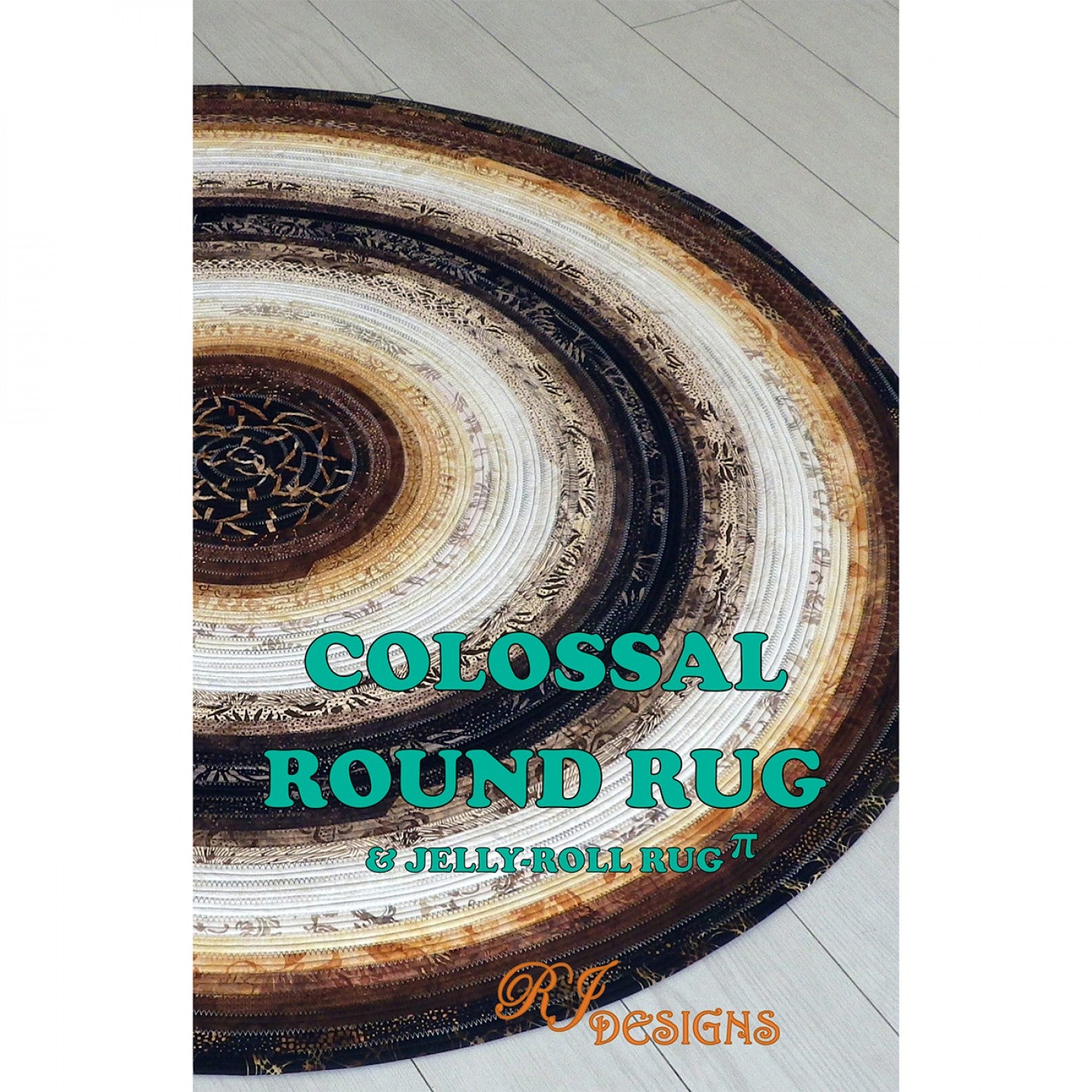 A colossal round rug with a jelly roll pattern in the center, surrounded by solid color stripes. The background is white, and the text 'COLOSSAL ROUND RUG'.
Photo by R.J .Designs [image_link]