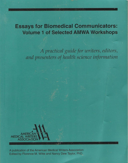 Book cover of 'Essays for Biomedical Communicators' with AMWA logo
[image_link]