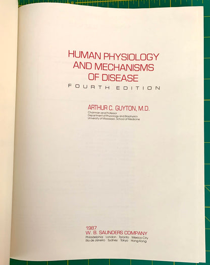 An open book showing the title page of 'Human Physiology and Mechanisms of Disease, Fourth Edition' by Arthur C. Guyton, M.
[additional_image_link]