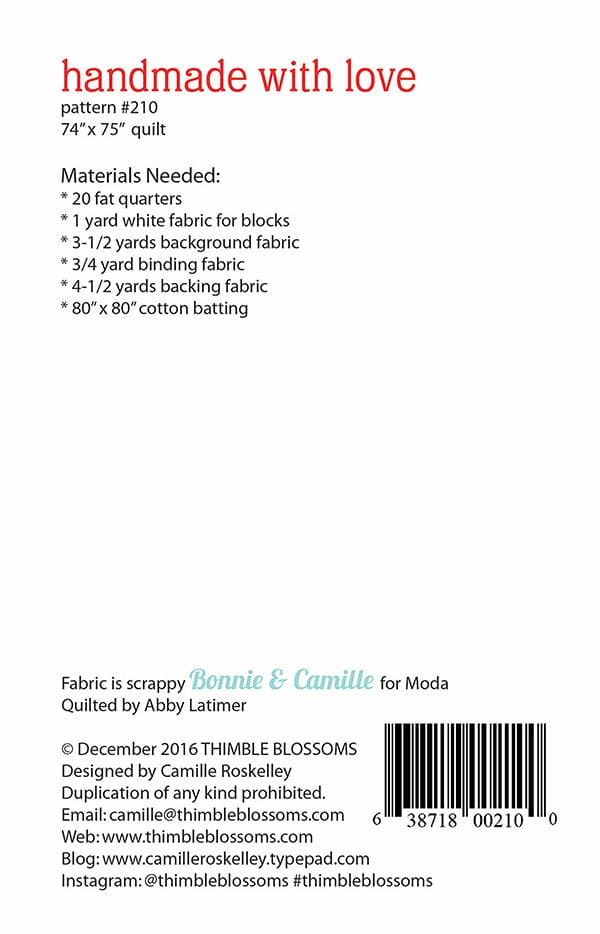 Back cover of a quilting pattern booklet titled 'handmade with love' showing pattern number 210, materials needed for a 74 x 75 quilt, fabric quantities, and contact information for Thimble Blossoms.
Photo by Thimble Blossoms [additional_image_link]