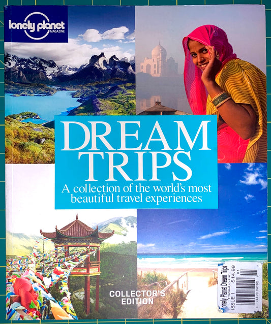 Front cover of the Lonely Planet Dream Trips Collector's Edition book, featuring a collage of travel scenes including mountains, a woman in a pink headscarf, a mosque, a pagoda, and a beach, with large white title text on a bright blue center panel.
[image_link]
