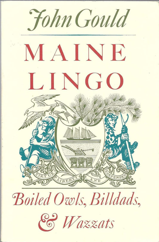 Book cover of 'Maine Lingo' by John Gould with decorative elements and text.
[image_link]