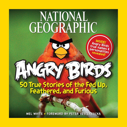 The cover of the National Geographic Angry Birds book featuring a red Angry Bird with a human face, title, and author's names.
Photo by National Geographic [image_link]
