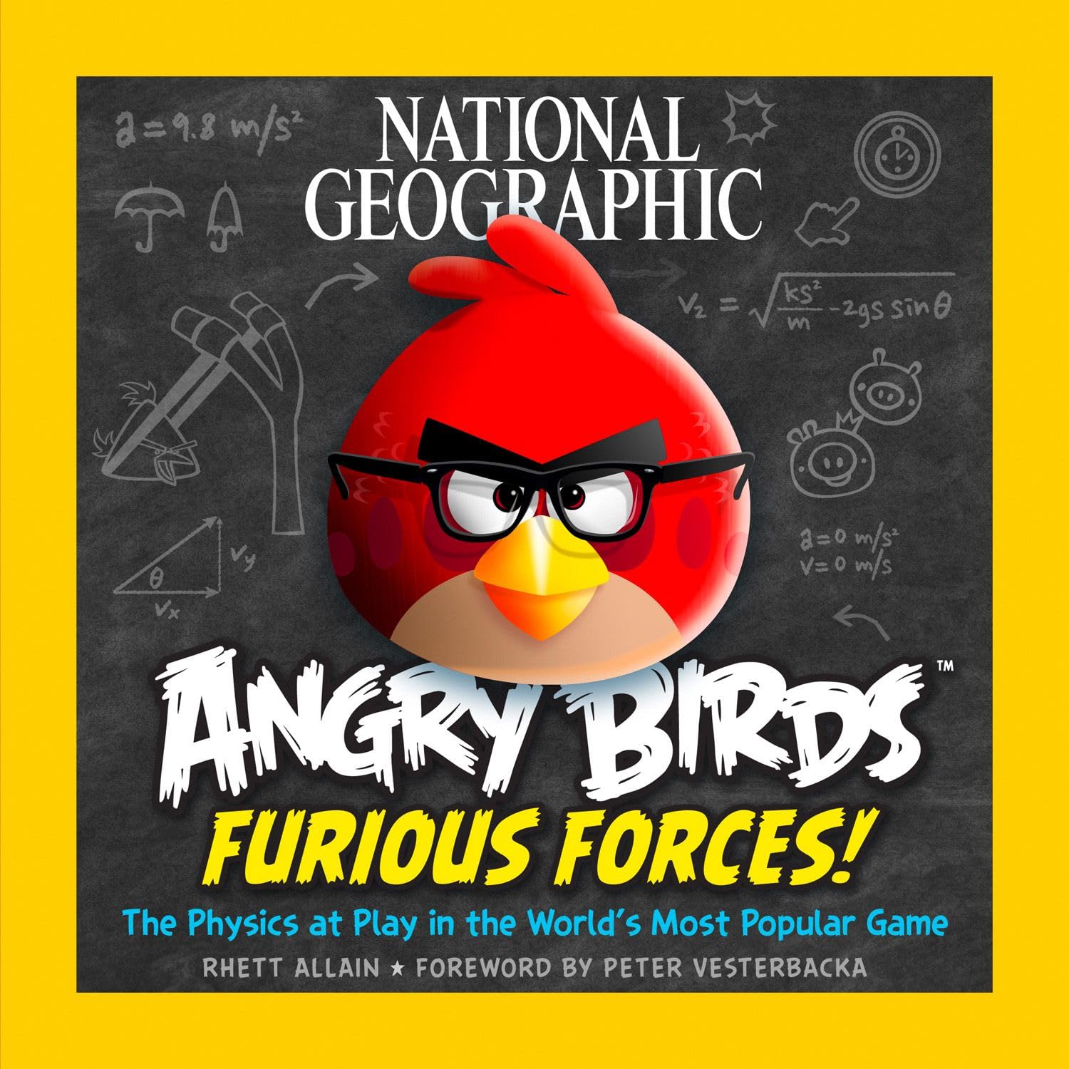 The cover of the National Geographic book 'Angry Birds Furious Forces' featuring a cartoon of the Angry Birds character Red with a background of chalkboard with physics equations.
Photo by National Geographic [image_link]
