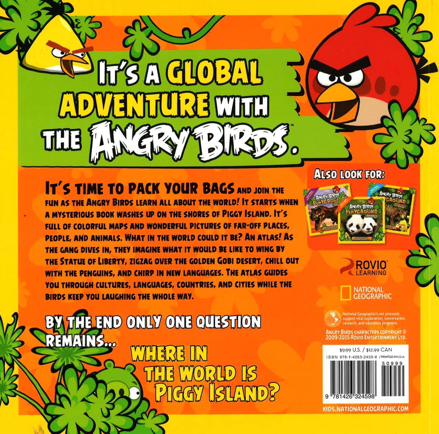 Back cover of the National Geographic Kids Adventure Book titled 'It's a Global Adventure with the Angry Birds', featuring a bright orange background, cartoon bird illustrations, and product details.
[additional_image_link]
