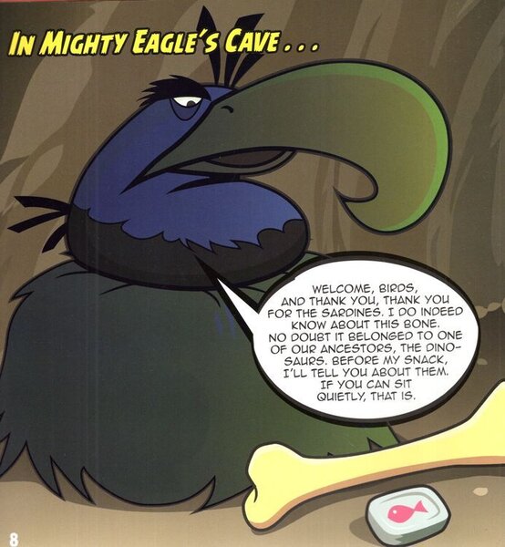 A comic-style illustration shows a dark blue bird character inside a cave, speaking into a bone. The text at the top reads 'In Mighty Eagle's Cave.
[additional_image_link]