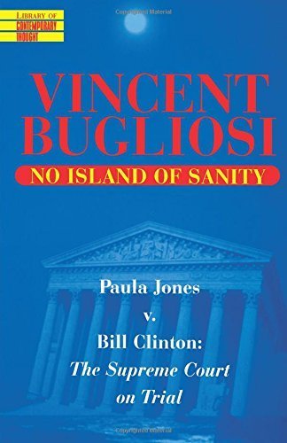 Book cover of 'No Island of Sanity' by Vincent Bugliosi with a blue background and courthouse illustration.
[image_link]