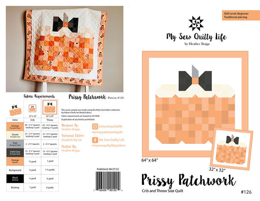 A quilt pattern cover and layout sheet for 'Prissy Patchwork' by Heather Briggs, showing a finished patchwork quilt with orange and cream checkered sections, black bow details, fabric requirements, and size options 64x64 and 32x32.
Photo by My Sew Quilty Life [image_link]