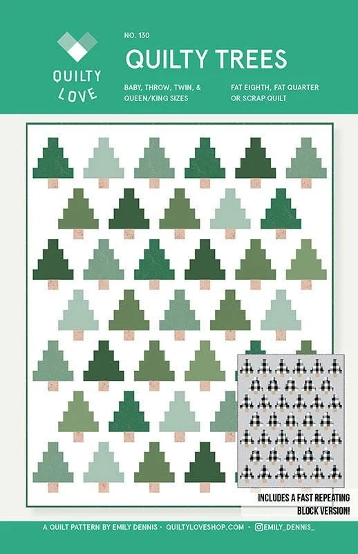 A quilt pattern cover for 'Quilty Trees' by Emily Dennis, featuring a grid of stylized Christmas tree illustrations in various shades of green and gray-green on a white background, with a teal header and footer.
Photo by Quilty Love [image_link]
