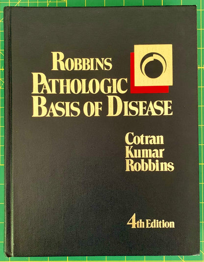 A hardcover book titled 'Robbins Pathologic Basis of Disease' by Cotran, Kumar, and Robbins, 4th Edition, shown flat on a green cutting mat background.
[image_link]