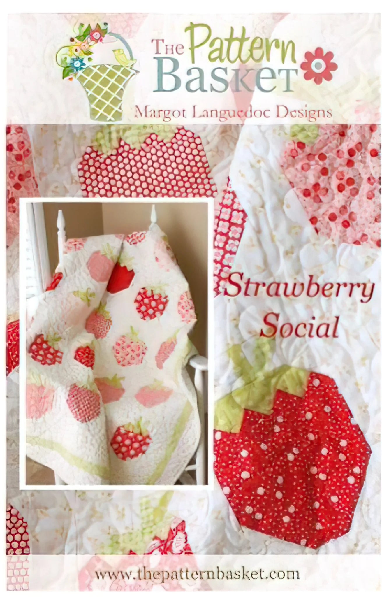 Promotional collage for a quilt pattern titled "Strawberry Social" by The Pattern Basket, showing fabric designs with strawberries, red-and-white polka dots, and a white quilt draped over a chair. Text and branding are visible across the collage.
Photo by ThePatternBasket.com [image_link]