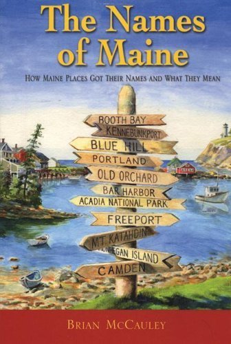 Book cover of 'The Names of Maine' with a scenic illustration of a coastal town.
[image_link]