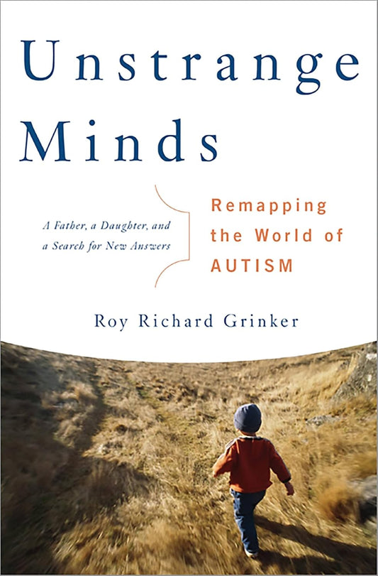 Book cover of 'Unstrange Minds' with a child walking on a dirt path.
[image_link]