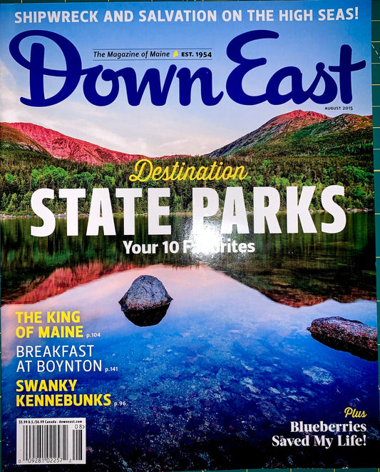 Front cover of Down East magazine, August 2016, featuring a scenic mountain lake photograph with large cover lines including 'Destination STATE PARKS' and 'Your 10 Favorites'.
[image_link]