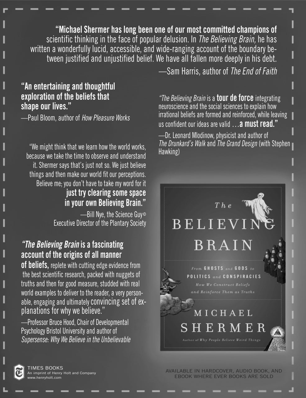 A grayscale promotional graphic for the book 'The Believing Brain' by Michael Shermer, featuring several pull quotes from critics and authors, a small illustrated brain graphic, and the book cover shown on the right.
[additional_image_link]