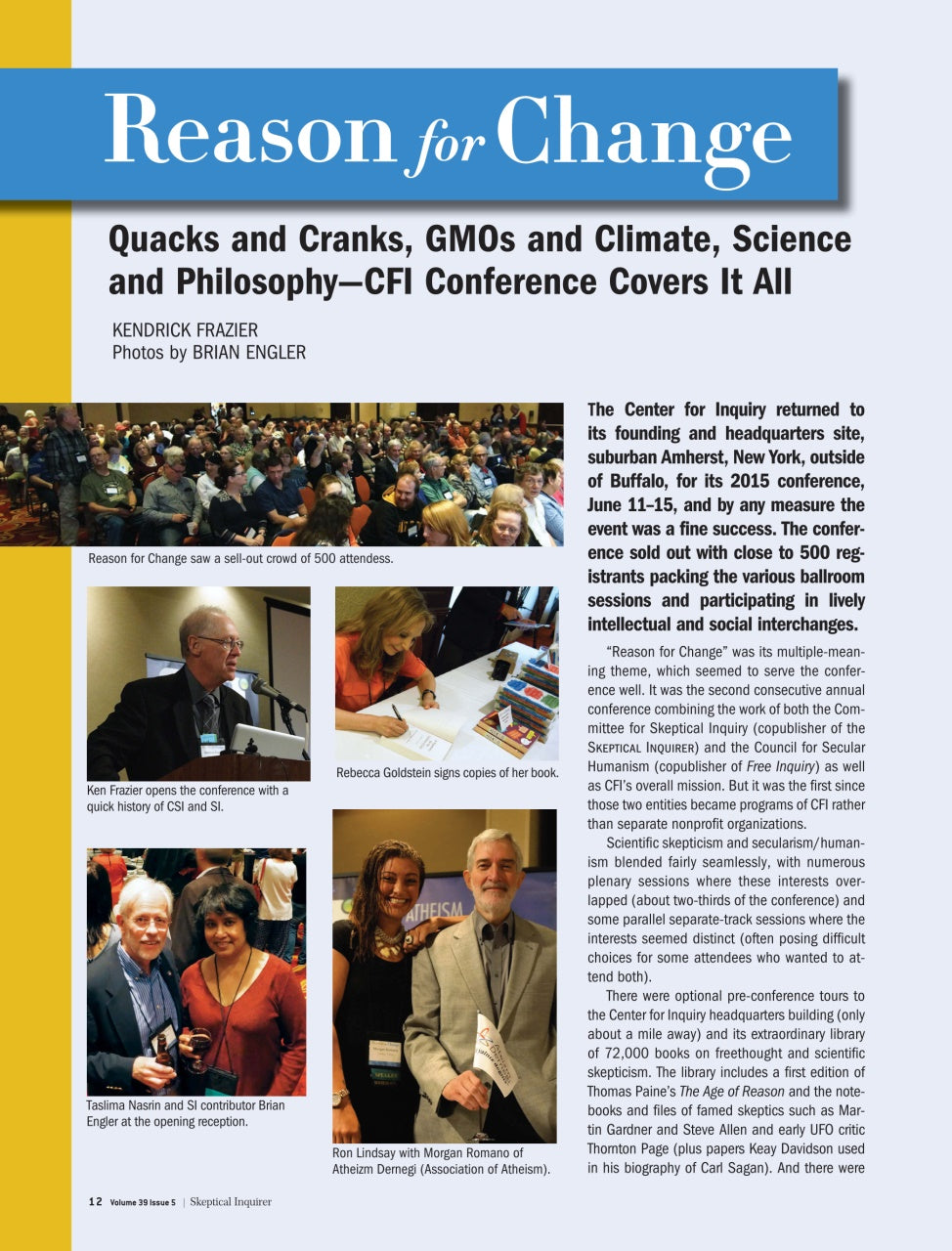 A printed or digital magazine/newsletter page titled 'Reason for Change' with a blue and yellow header, a headline about an event, body text, and several small inset photos of people.
[additional_image_link]