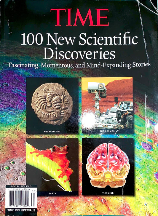Front cover of TIME magazine featuring the headline '100 New Scientific Discoveries' with four inset images showing an ancient artifact, a space rover, a bright caterpillar, and a 3D brain model.
[image_link]
