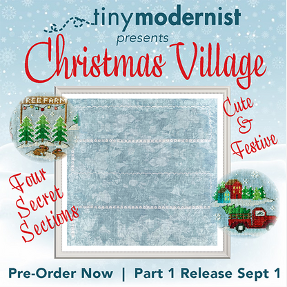 Promotional graphic for a cross-stitch pattern titled 'Christmas Village' by tinymodernist, showing a central stitched preview panel with snowy and tree motifs, plus decorative text reading 'Four Secret Sections' and 'Cute & Festive'.
Photo by Tiny Modernist [additional_image_link]