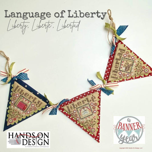 LANGUAGE OF LIBERTY Cross Stitch Embroidery Kit of A Banner Year by Cathy Habermann for Hands On Design