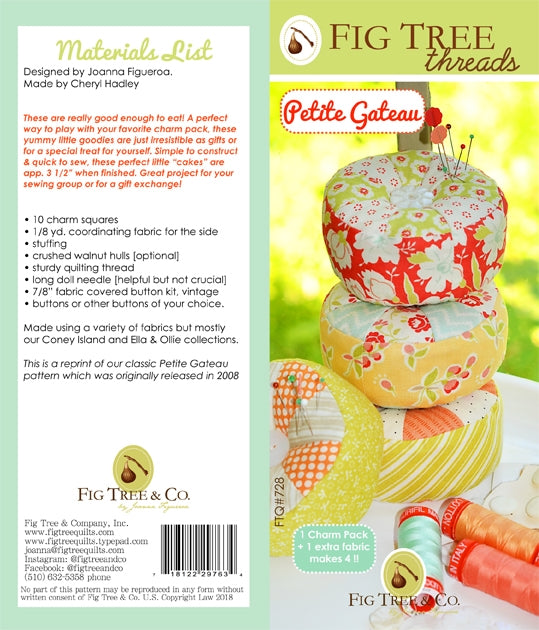 Promotional material for Fig Tree Quilts, showing a series of images of a quilted pincushion cake, with the actual product at the bottom. The background is a solid cream color, and the text 'Petite Gateau'. Materials list on back page.
Photo by Fig Tree & Co. [additional_image_link]