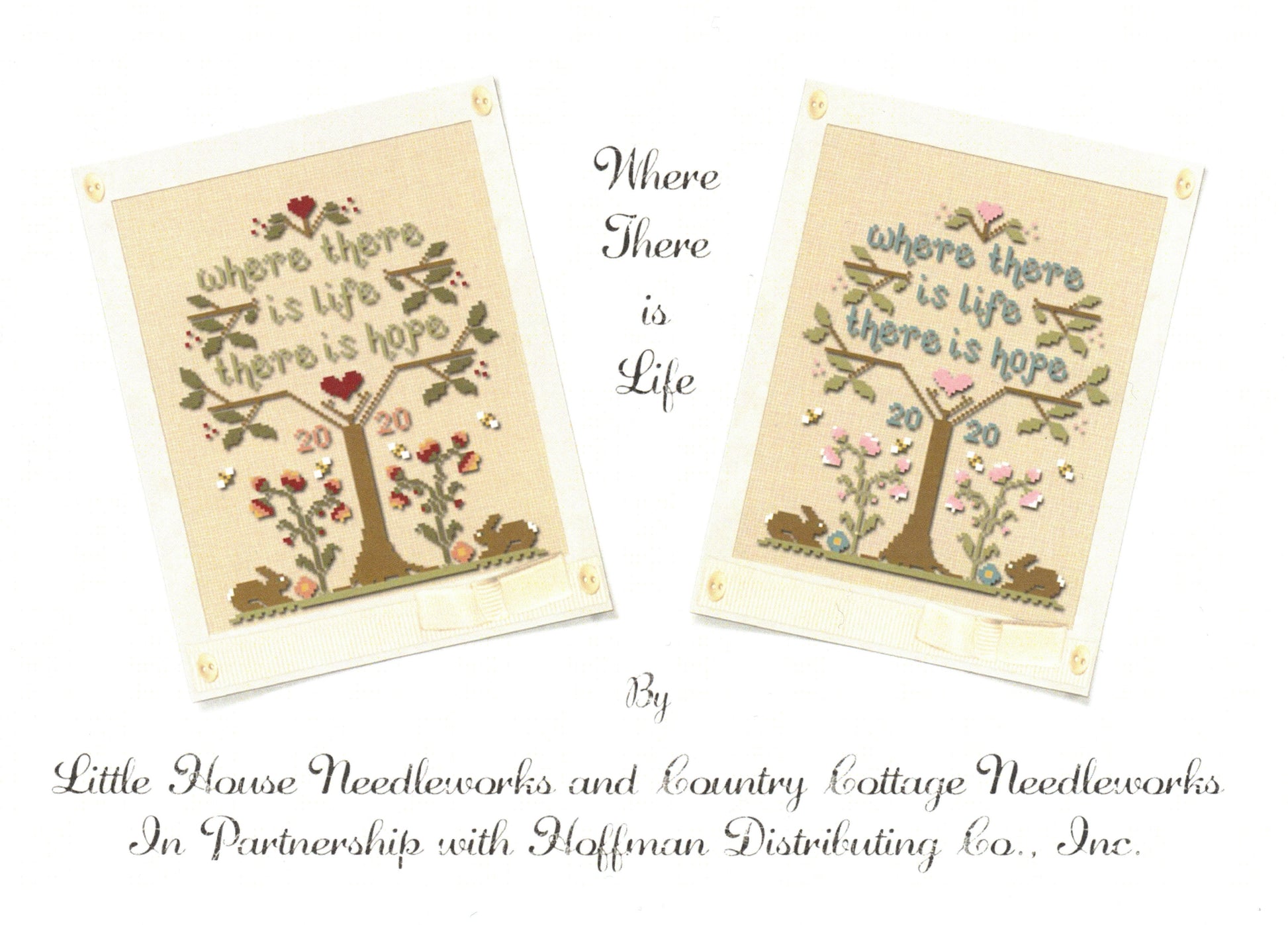 A cross stitch kit depicting a tree with heart-shaped ornaments and the phrase 'Where there is life, there is hope'.
Photo by Country Cottage Needleworks [additional_image_link]